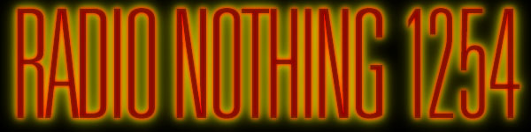 Radio Nothing 1254