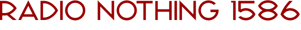 Radio Nothing 1586