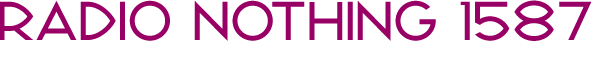 Radio Nothing 1587