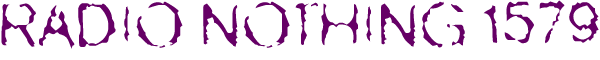 Radio Nothing 1579