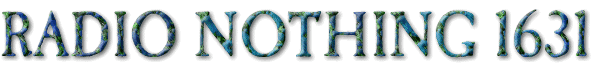 Radio Nothing 1631