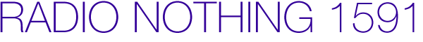 Radio Nothing 1591