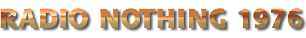 Radio Nothing 1976
