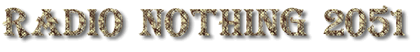 Radio Nothing 2051