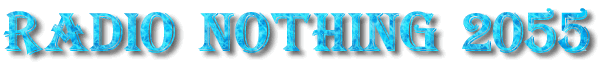 Radio Nothing 2055