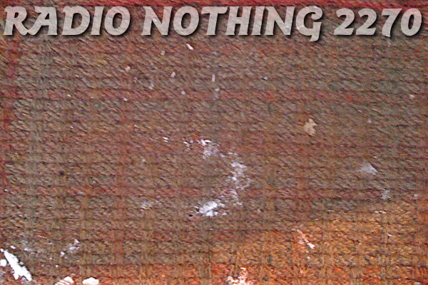 Radio Nothing 2270